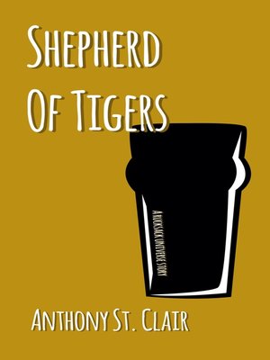 cover image of Shepherd of Tigers